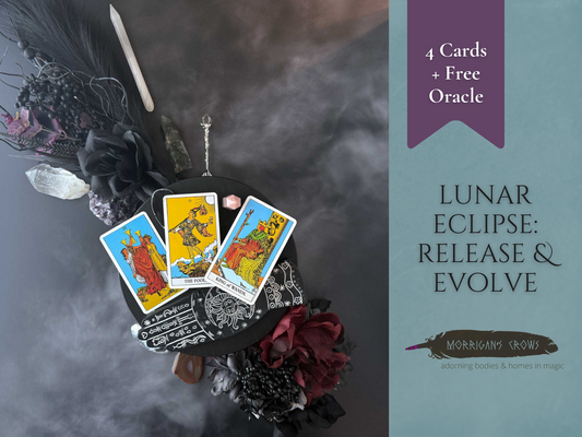 4-Card Lunar Eclipse Tarot Reading: Release, Evolve & Let Go